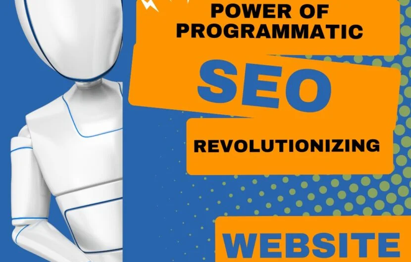 Power of Programmatic SEO: Revolutionizing Website Growth